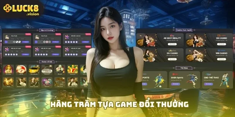 Hàng trăm tựa game đổi thưởng